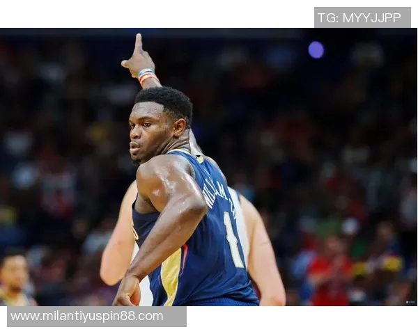 帕金斯揭示鹈鹕副总裁韦弗对锡安的严格要求与个人成长经历